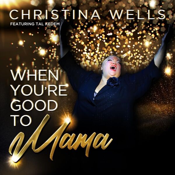 Cover art for When You're Good to Mama